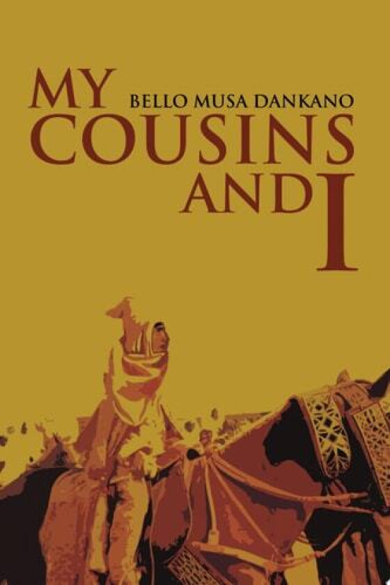 My Cousins and I av Bello Musa Dankano (Paperback)