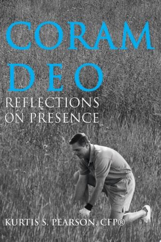 Coram Deo av Cf Kurtis S Pearson (Paperback)