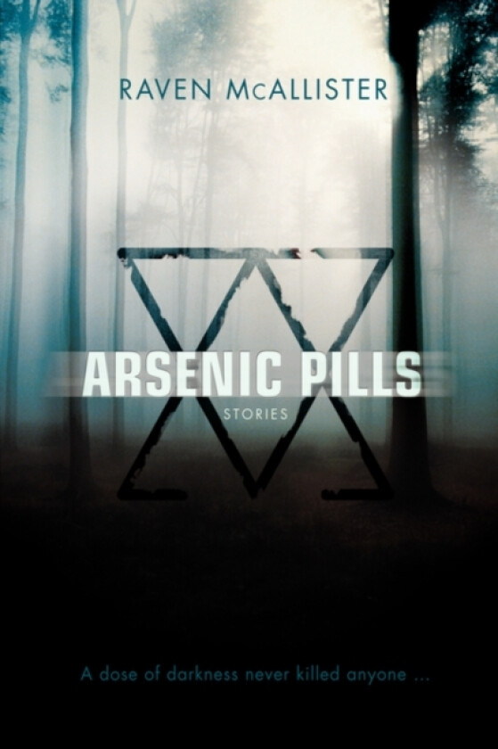 Arsenic Pills av Raven McAllister (Paperback)