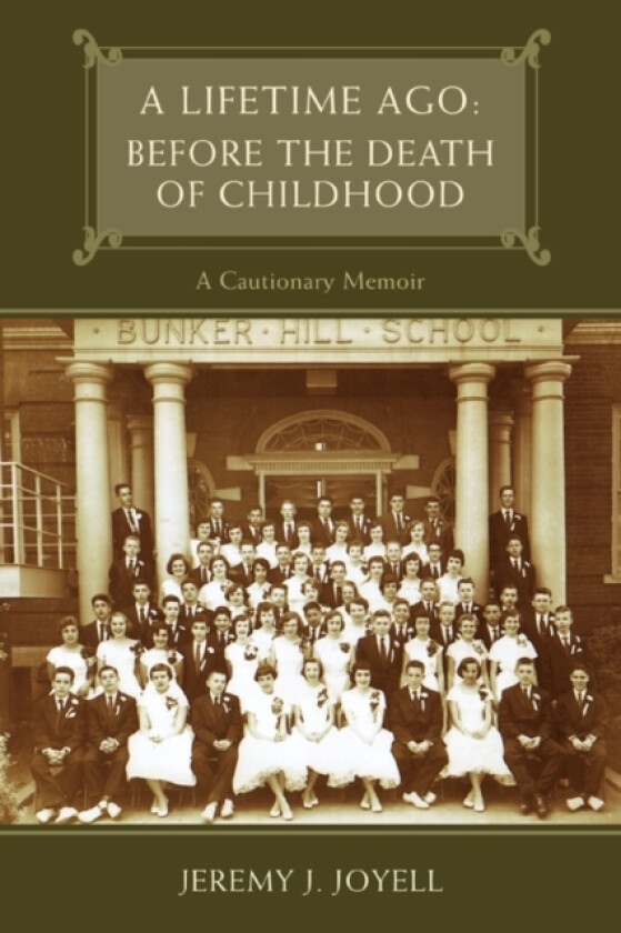 A Lifetime Ago av Jeremy J Joyell (Paperback)
