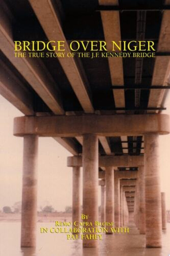 Bridge Over Niger av Remo Capra Bloise (Paperback)