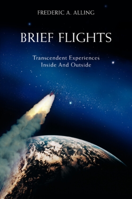 Brief Flights av Frederic A Alling (Paperback)