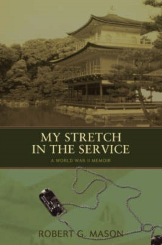 My Stretch in the Service av Robert G Mason (Paperback)
