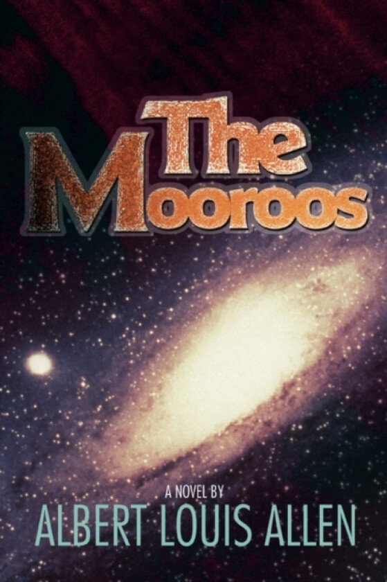 The Mooroos av Albert Louis Allen (Paperback)