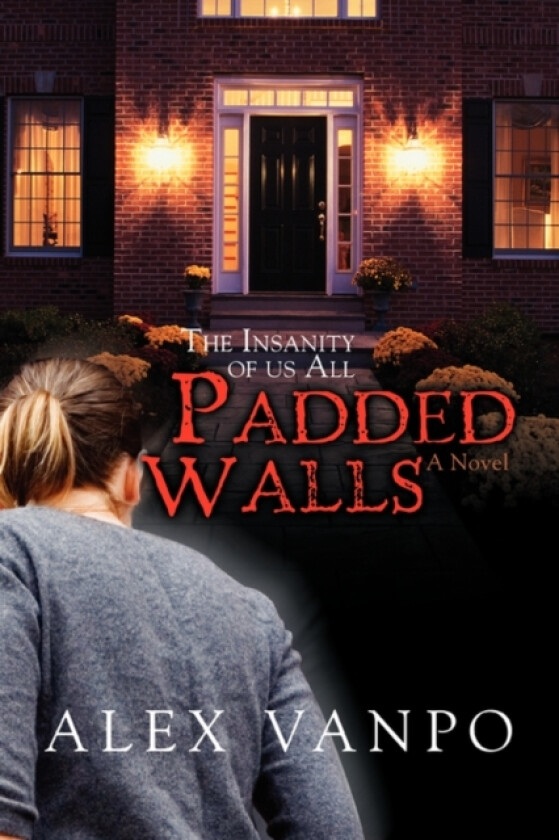 Padded Walls av Alex Vanpo (Paperback)