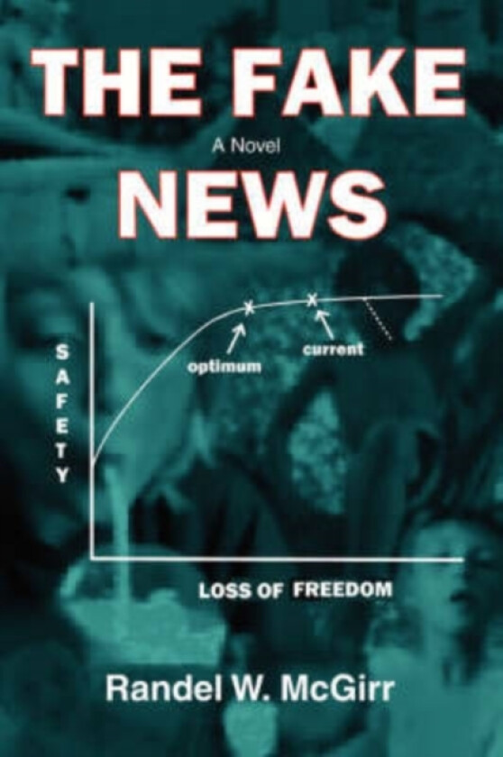 The Fake News av Randel W McGirr (Paperback)