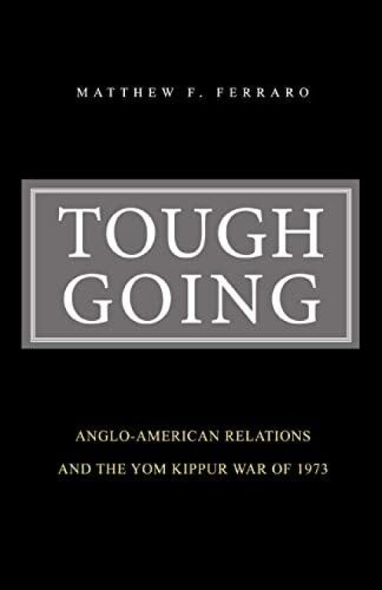 Tough Going av Matthew F Ferraro (Paperback)