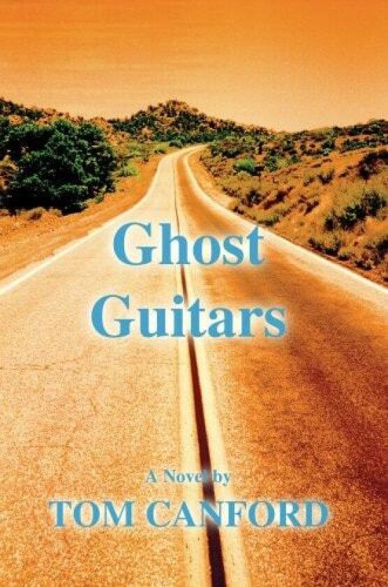 Ghost Guitars av Tom Canford (Paperback)