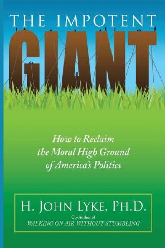 The Impotent Giant av H John Lyke (Paperback)