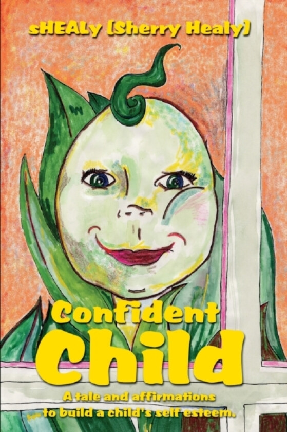 Confident Child av Sherry Healy (Paperback)