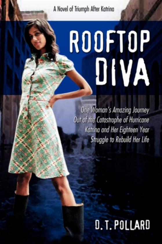 Rooftop Diva av D T Pollard (Paperback)
