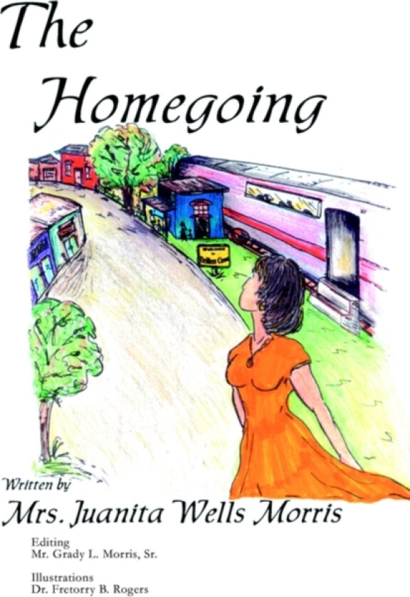 The Homegoing av Juanita W Morris (Paperback)