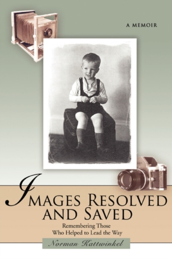 Images Resolved and Saved av Norman Kattwinkel (Paperback)