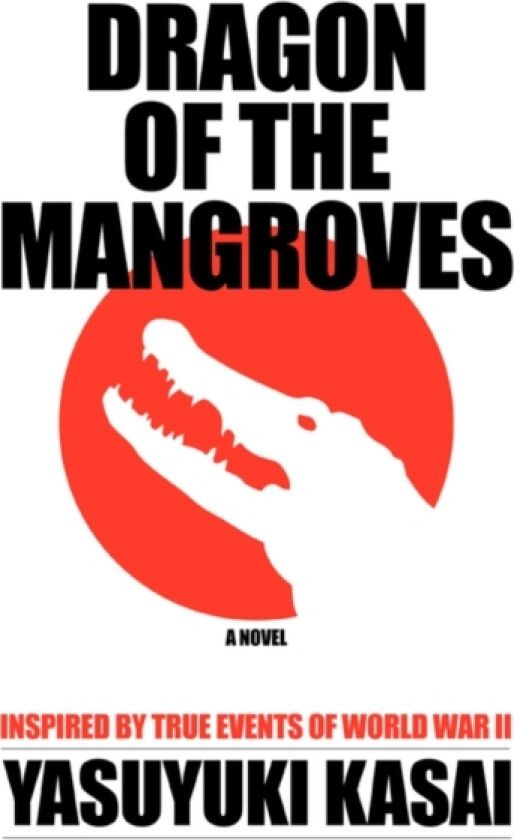 Dragon of the Mangroves av Yasuyuki Kasai (Paperback)
