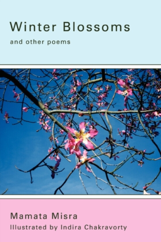 Winter Blossoms av Mamata Misra (Paperback)