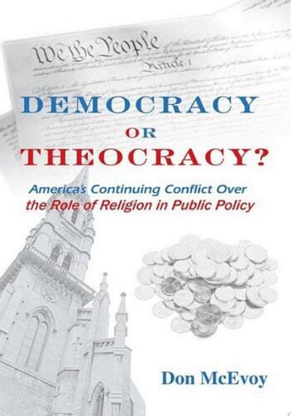 DEMOCRACY or THEOCRACY? av Don McEvoy (Paperback)