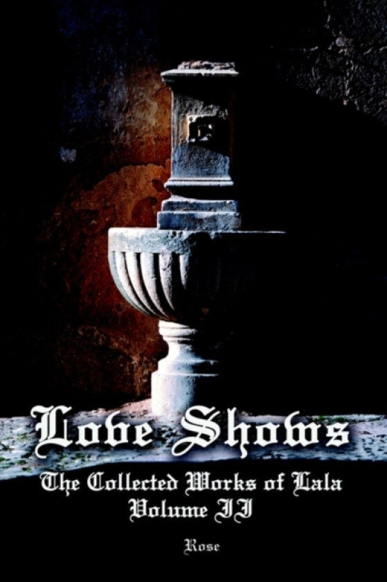 Love Shows av Rose (Paperback)