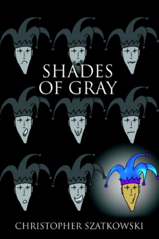 Shades of Gray av Christopher Szatkowski (Paperback)