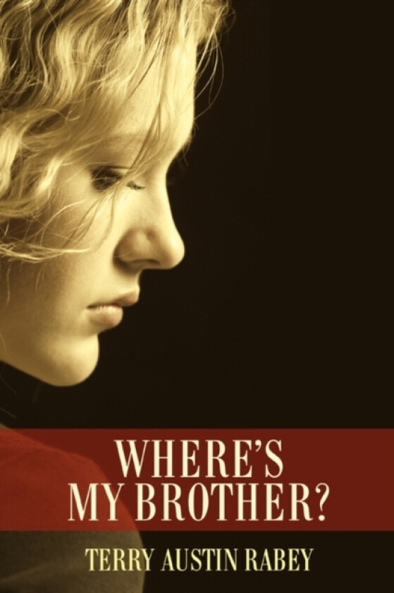 Where's My Brother? av Terry Austin Rabey (Paperback)