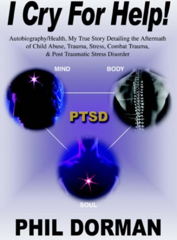 I Cry For Help! av Phil Dorman (Paperback)