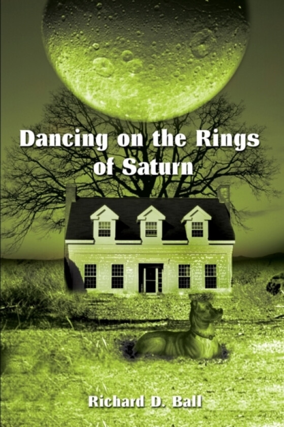 Dancing on the Rings of Saturn av Richard D Ball (Paperback)