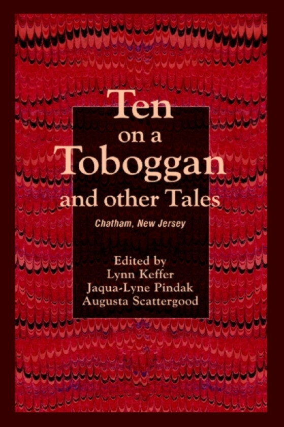 Ten on a Toboggan and other Tales av Chatham Historical Society (Paperback)