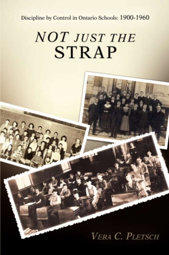 Not Just the Strap av Vera C Pletsch (Paperback)