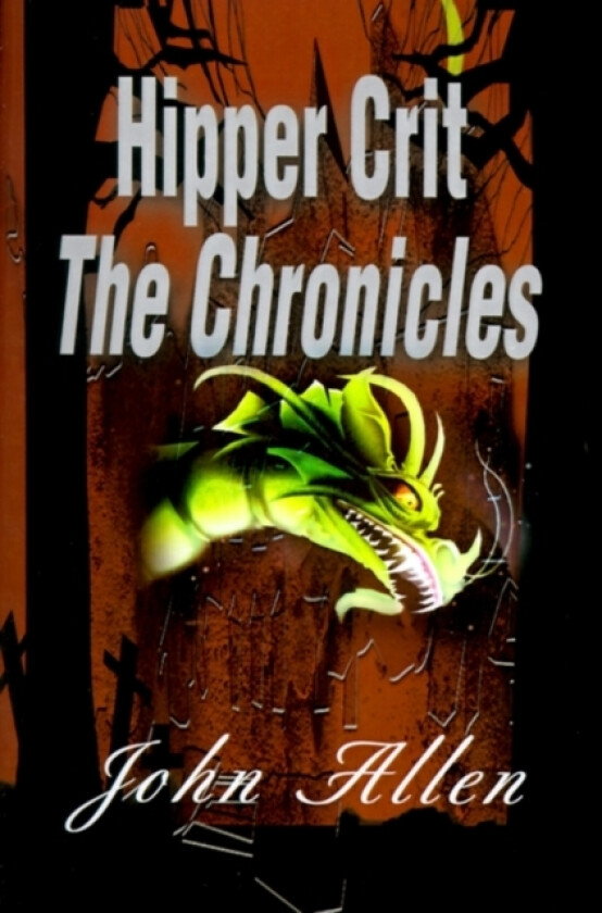 Hipper Crit--The Chronicles av John Allen (Paperback)
