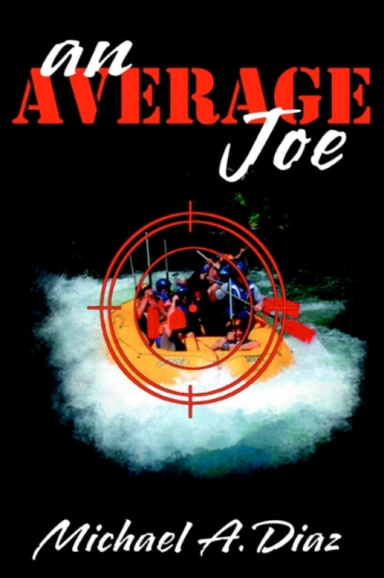 An Average Joe av Michael a Diaz (Paperback)