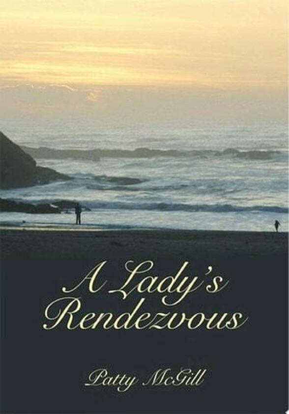 A Lady's Rendezvous av Patty Mcgill (Paperback)
