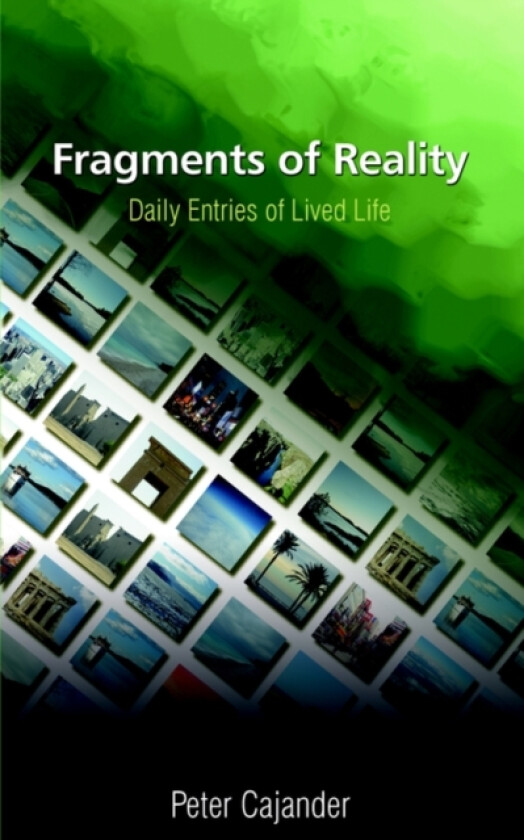 Fragments of Reality av Peter Cajander (Paperback)