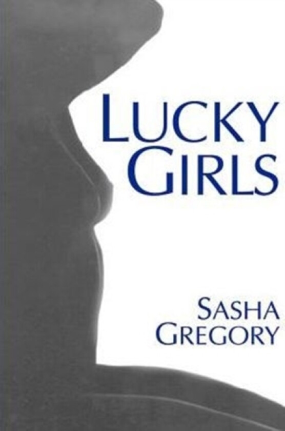Lucky Girls av Sasha Gregory (Paperback)