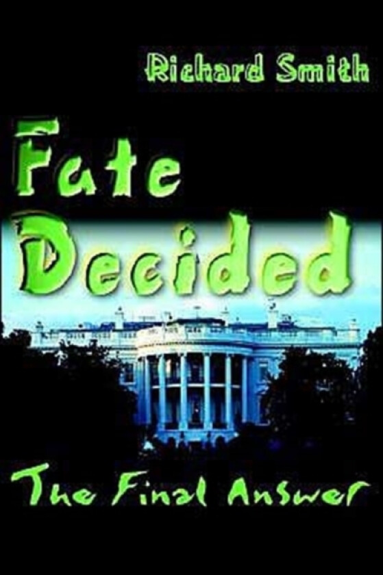 Fate Decided av Richard Smith (Paperback)