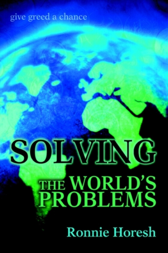 Solving the world's problems av Ronnie Horesh (Paperback)