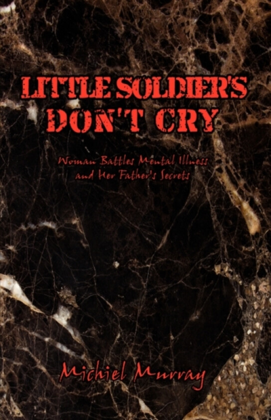 Little Soldier's Don't Cry av Michiel Murray (Paperback)