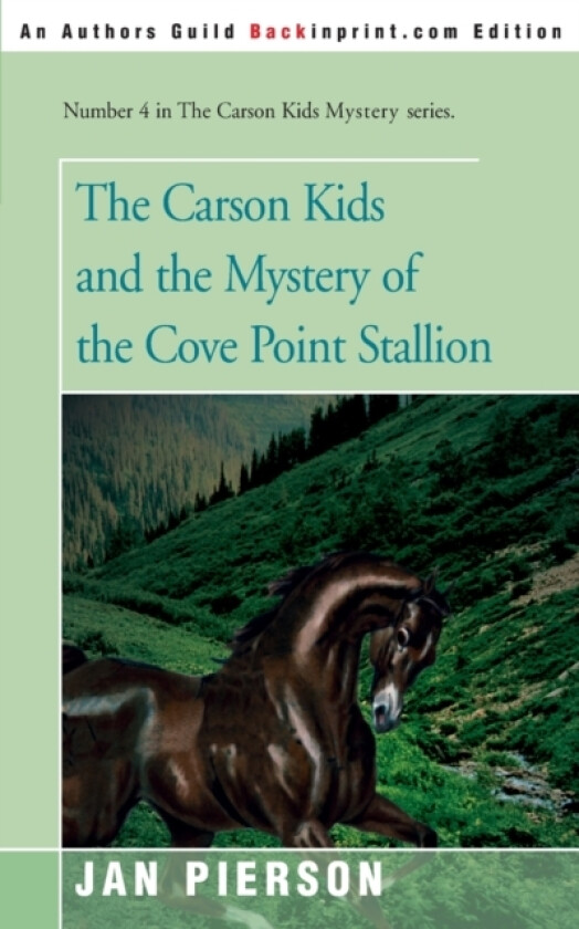 The Carson Kids and the Mystery of the Cove Point Stallion av Jan Pierson (Paperback)