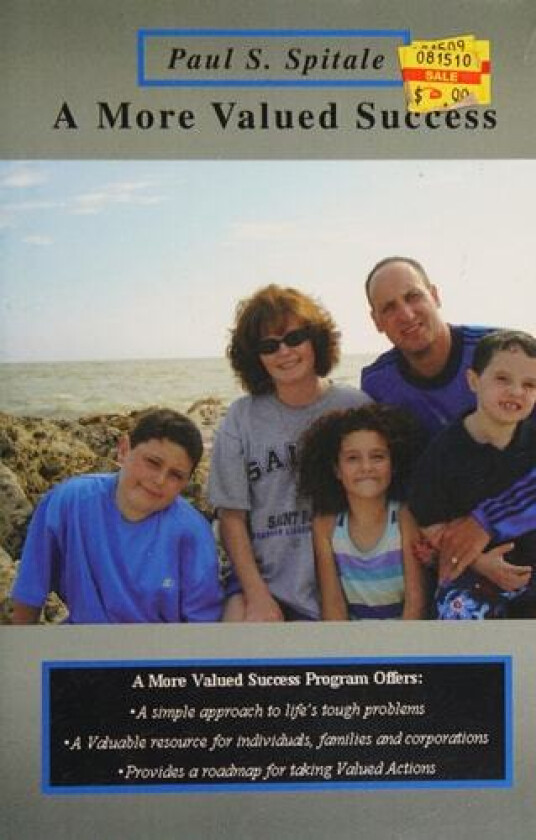 A More Valued Success av Paul S Spitale (Paperback)