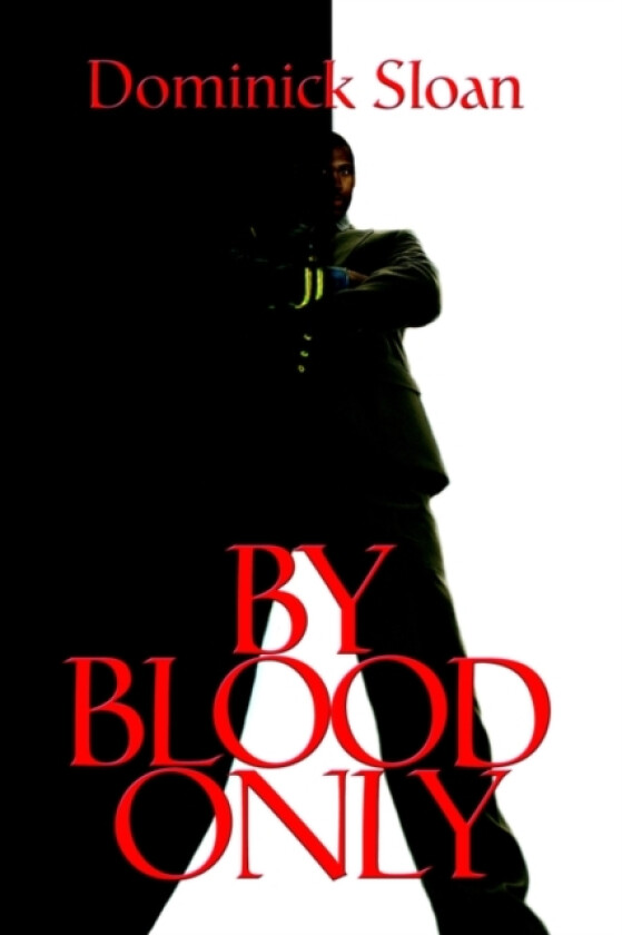 By Blood Only av Dominick Sloan (Paperback)