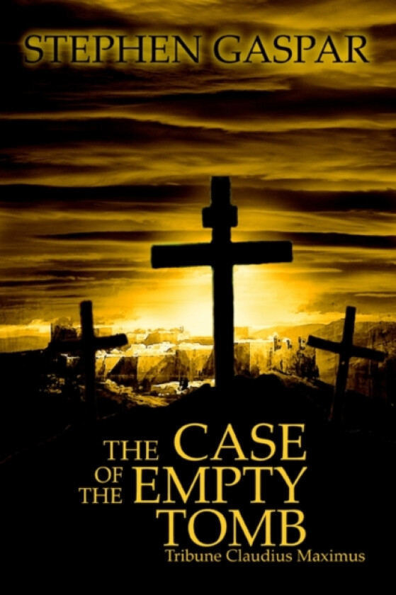 The Case of the Empty Tomb av Stephen Gaspar (Paperback)