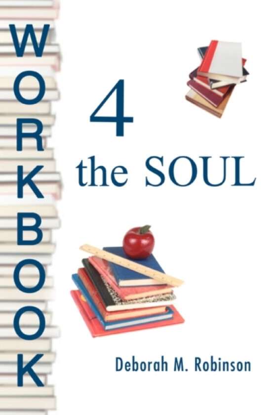 Workbook 4 the SOUL av Deborah Robinson (Paperback)
