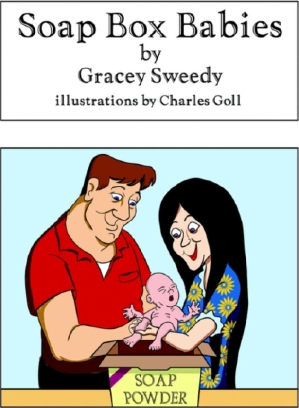 Soap Box Babies av Gracey Sweedy (Paperback)