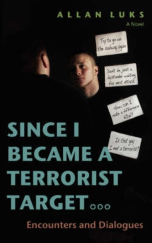 Since I Became a Terrorist Target av Allan Luks (Paperback)