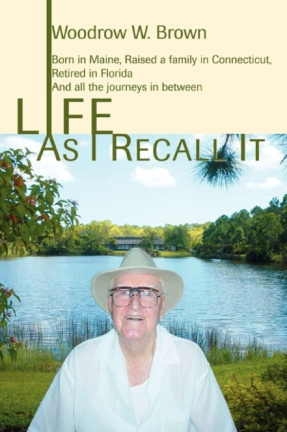 Life As I Recall It av Woodrow Brown (Paperback)