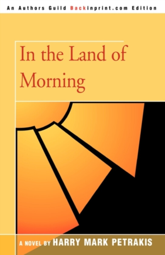 In the Land of Morning av Harry Mark Petrakis (Paperback)