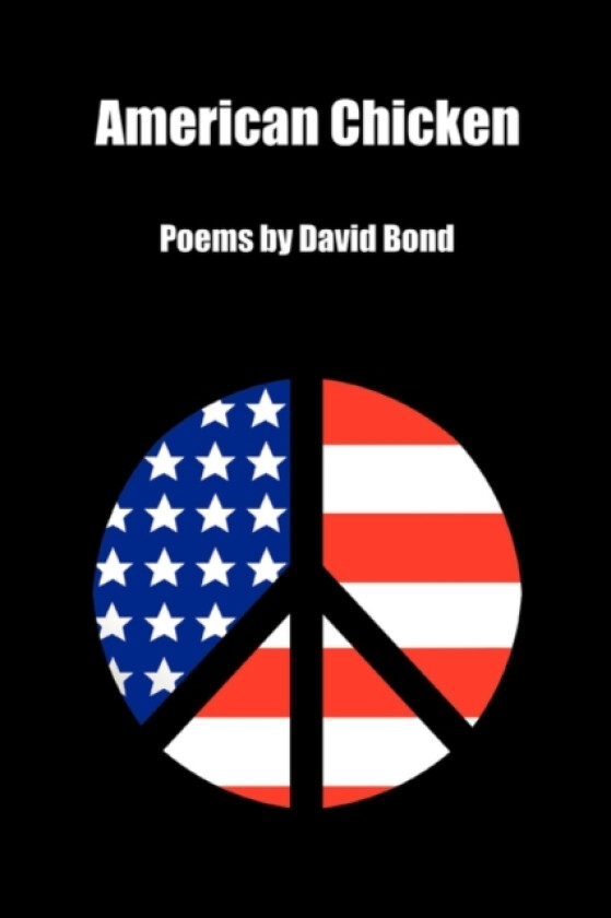 American Chicken av David Bond (Paperback)