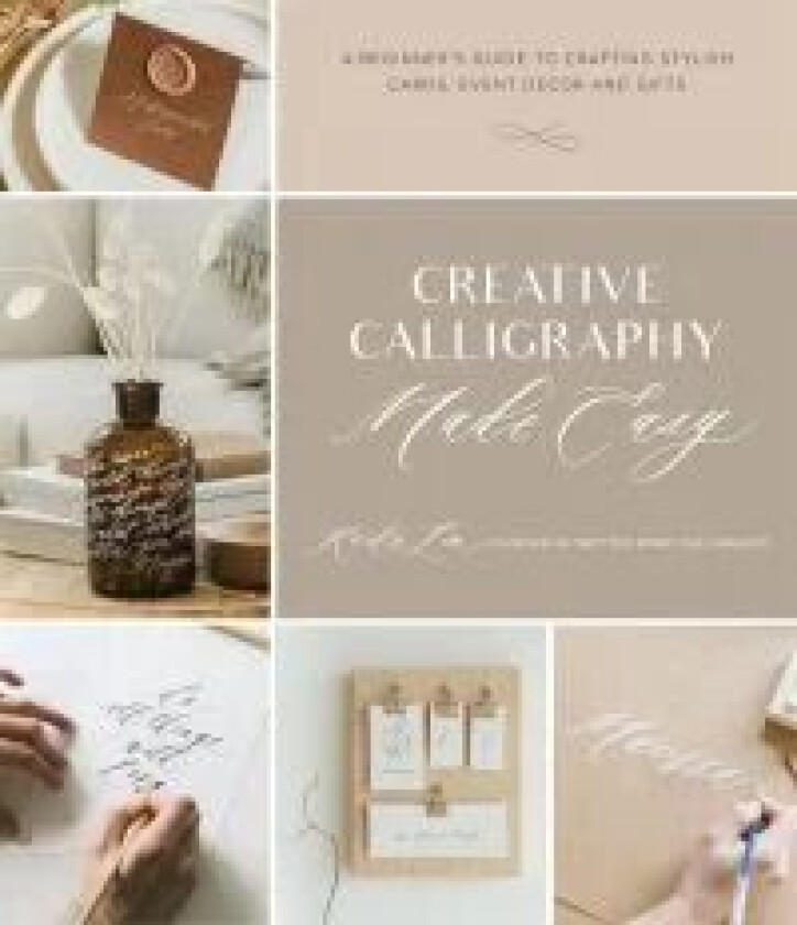 Creative Calligraphy Made Easy av Karla Lim