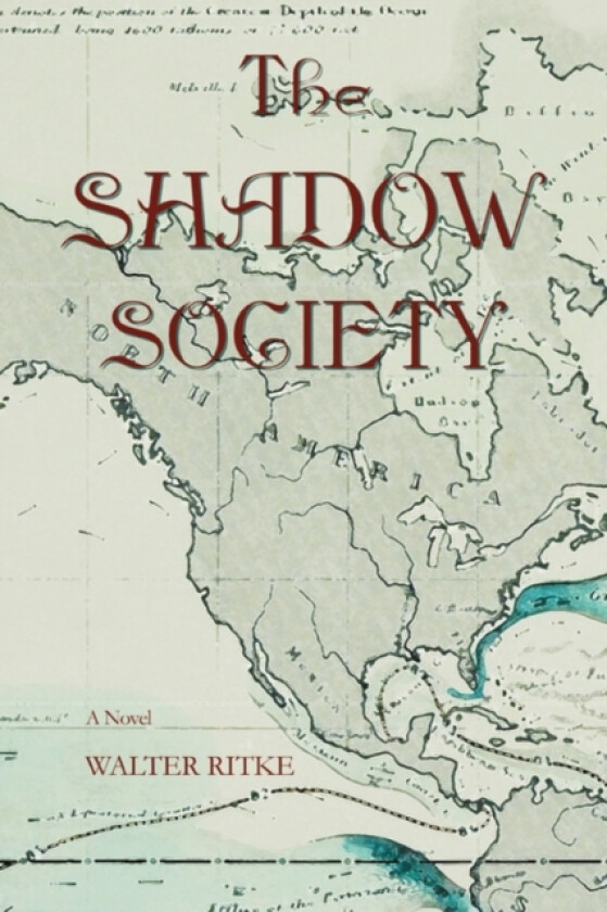 The Shadow Society av Walter Ritke (Paperback)