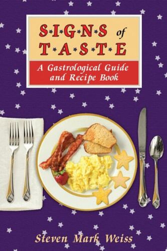 Signs of Taste av Steven M Weiss (Paperback)