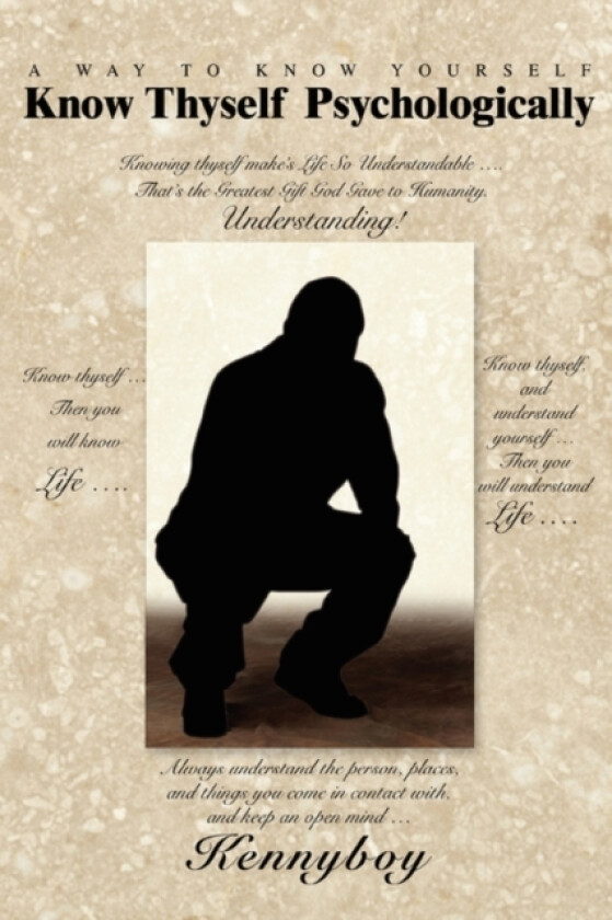 Know Thyself Psychologically av Kennyboy (Paperback)