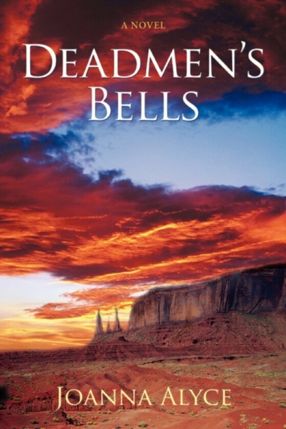 Deadmen's Bells av Joanna Alyce (Paperback)